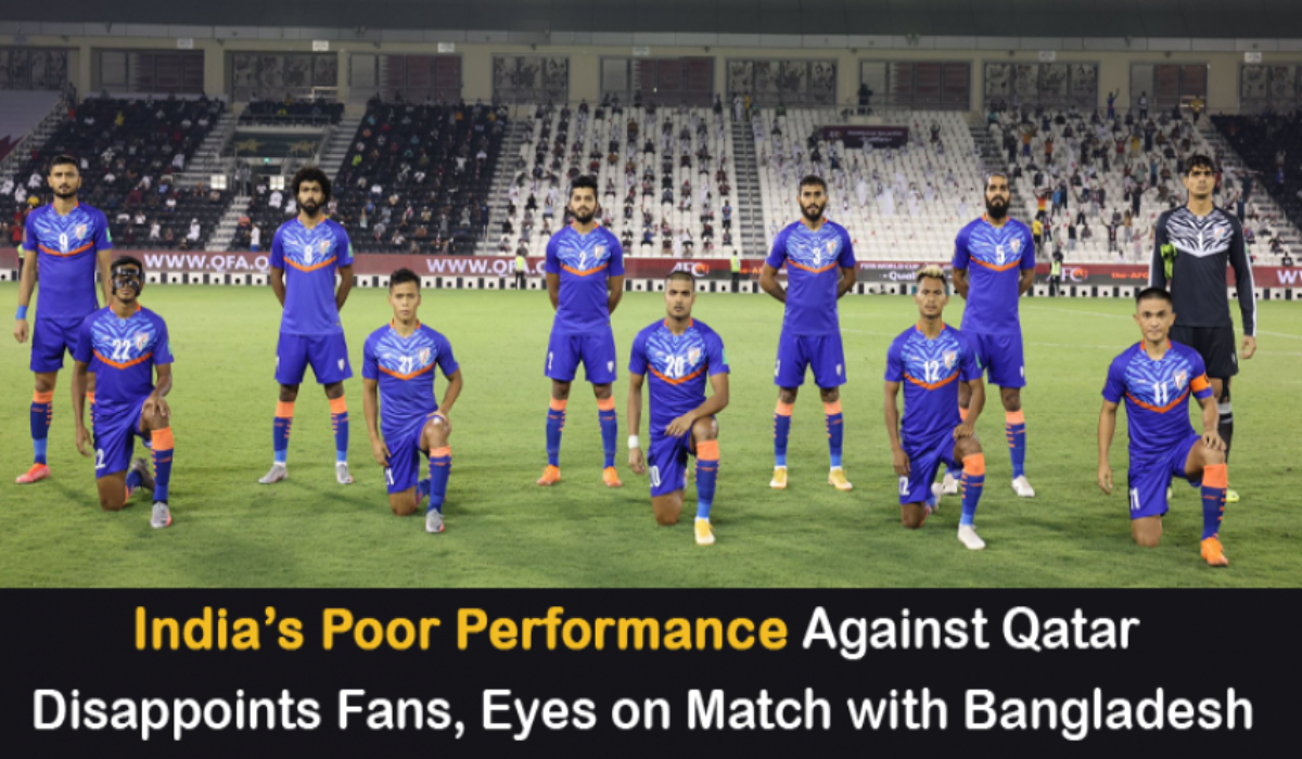  India’s poor performance against Qatar disappoints fans, eyes on match with Bangladesh